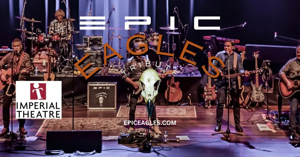 Epic Eagles at Imperial Theatre Saint John NB