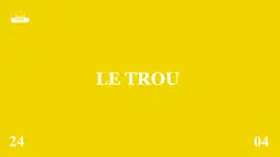LE TROU