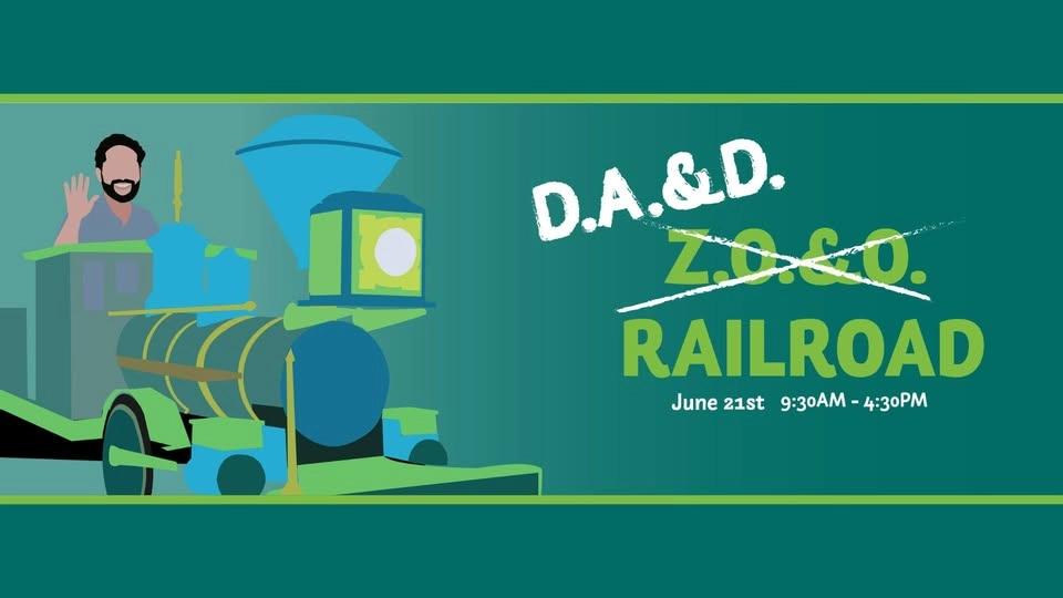 Father's Day on the D.A. & D Railroad