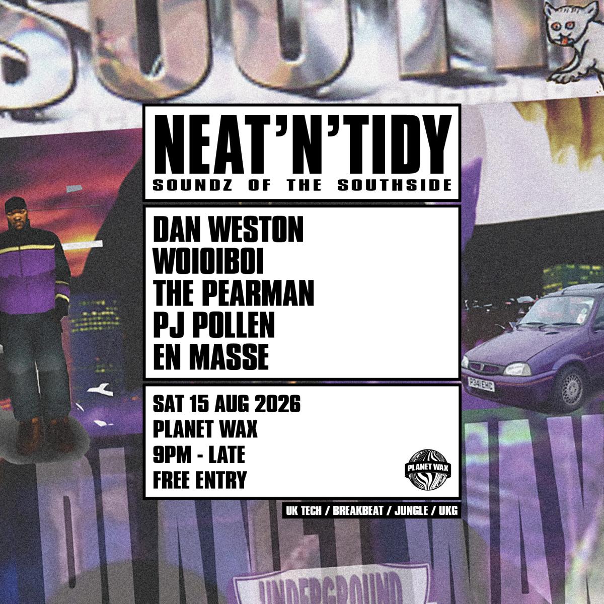 NEAT'N'TIDY PRESENT: SOUNDZ OF THE SOUTHSIDE