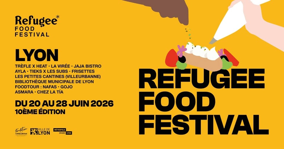 Refugee Food Festival Lyon 2026 💛