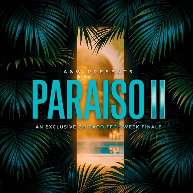 Paraiso 2026: A Tech Week Finale