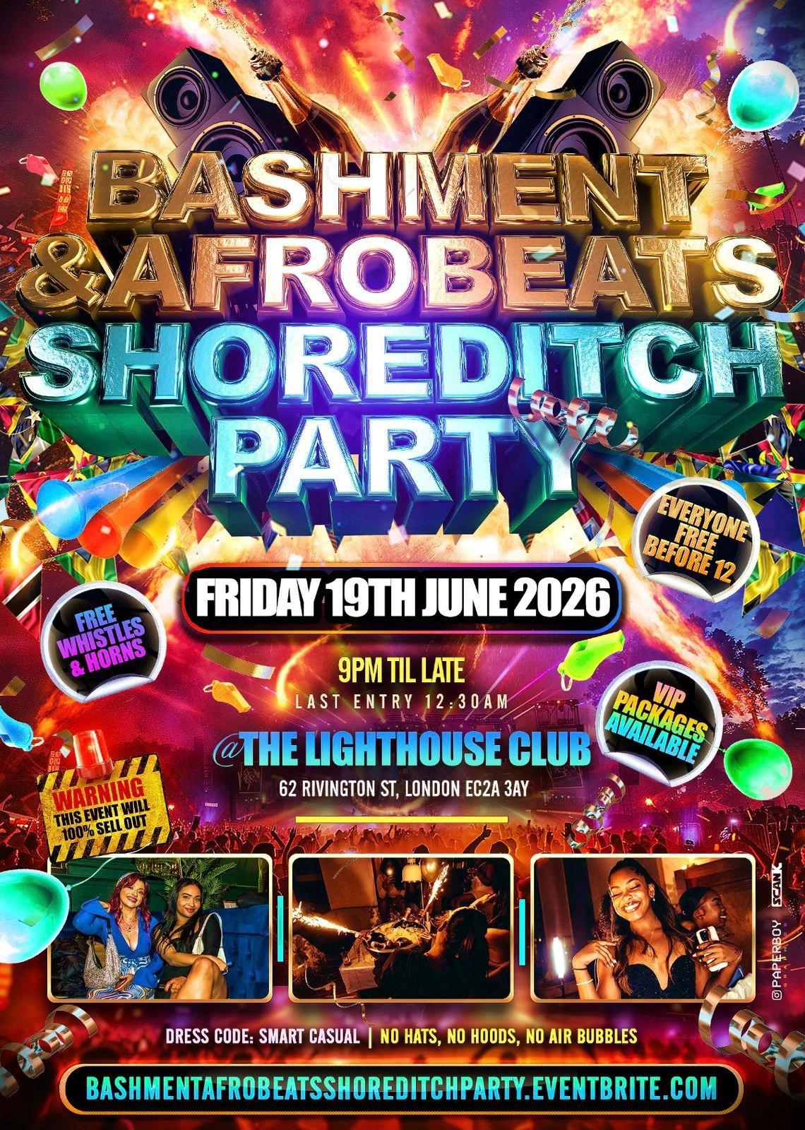 Bashment & Afrobeats Shoreditch Party - Everyone Free Before 12AM