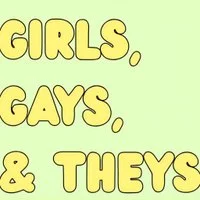 Girls, Gays and Theys Comedy Night