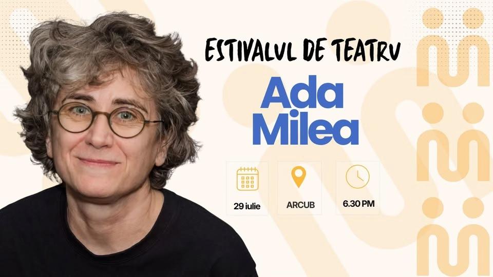 Ada Milea vine la Estivalul de teatru