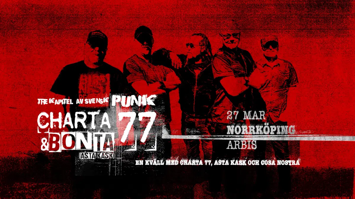 Charta 77 + Bonta från Asta Kask + Lastkaj 14