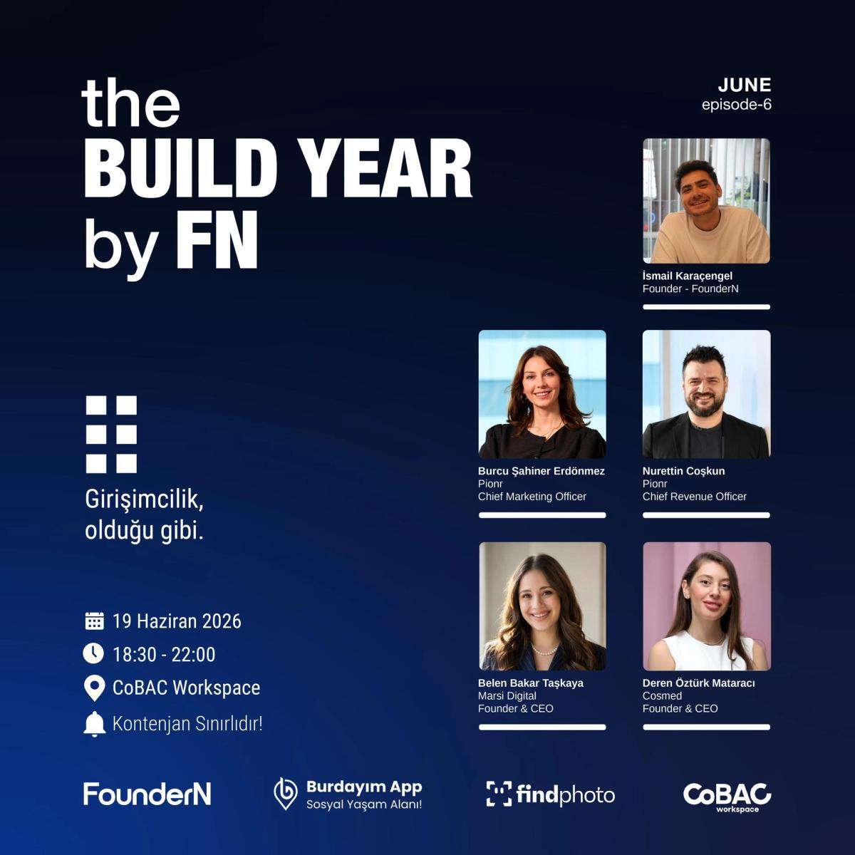 The Build Year by FN | Episode 6: JUNE – "Büyümenin Kolları: Pazarlama, Gelir ve Marka Stratejileri!"