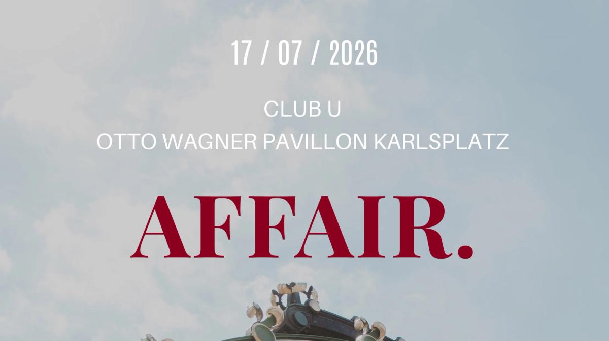 AFFAIR. takes over Club U Karl & Otto with IMSIRO on 17/07.🫦