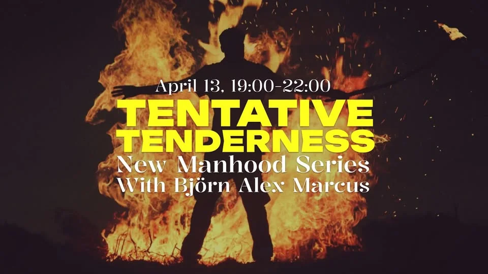 Tentative Tenderness - New Manhood Series