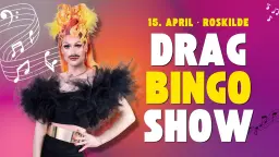 Drag Bingo · 28Live Roskilde 15.04.26