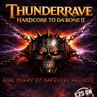 Thunder Rave - HARDCORE TO DA BONE 2