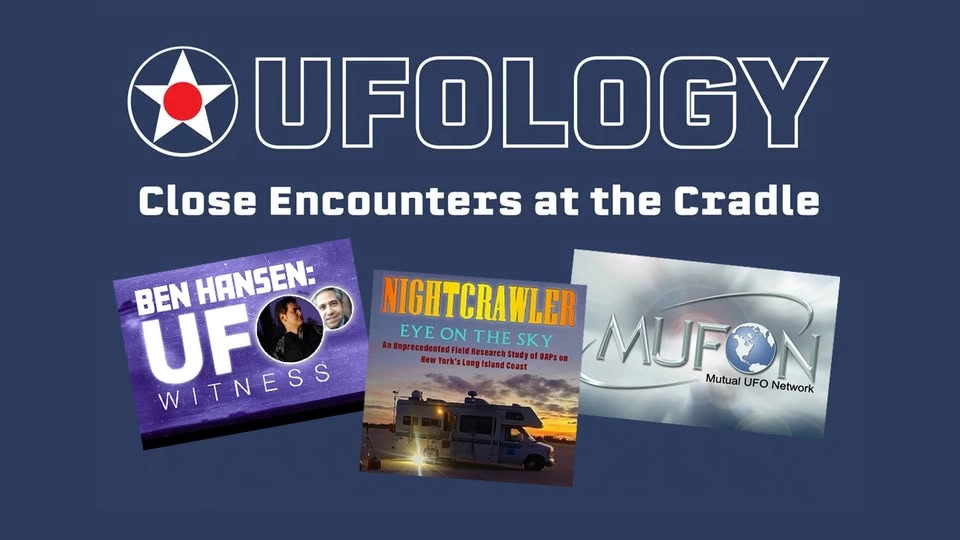UFOlogy: Close Encounters at the Cradle