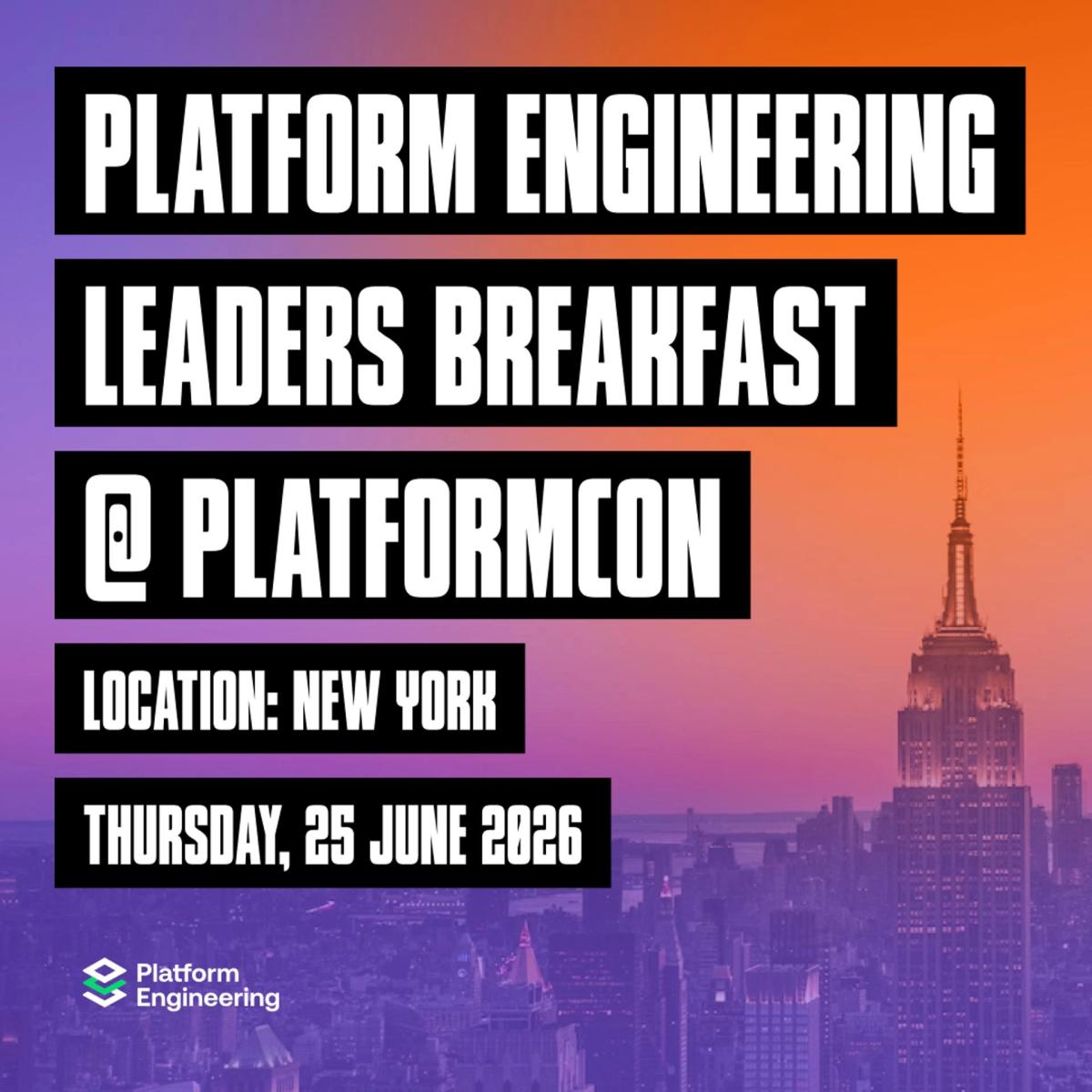 Platform Engineering Leaders Breakfast, New York