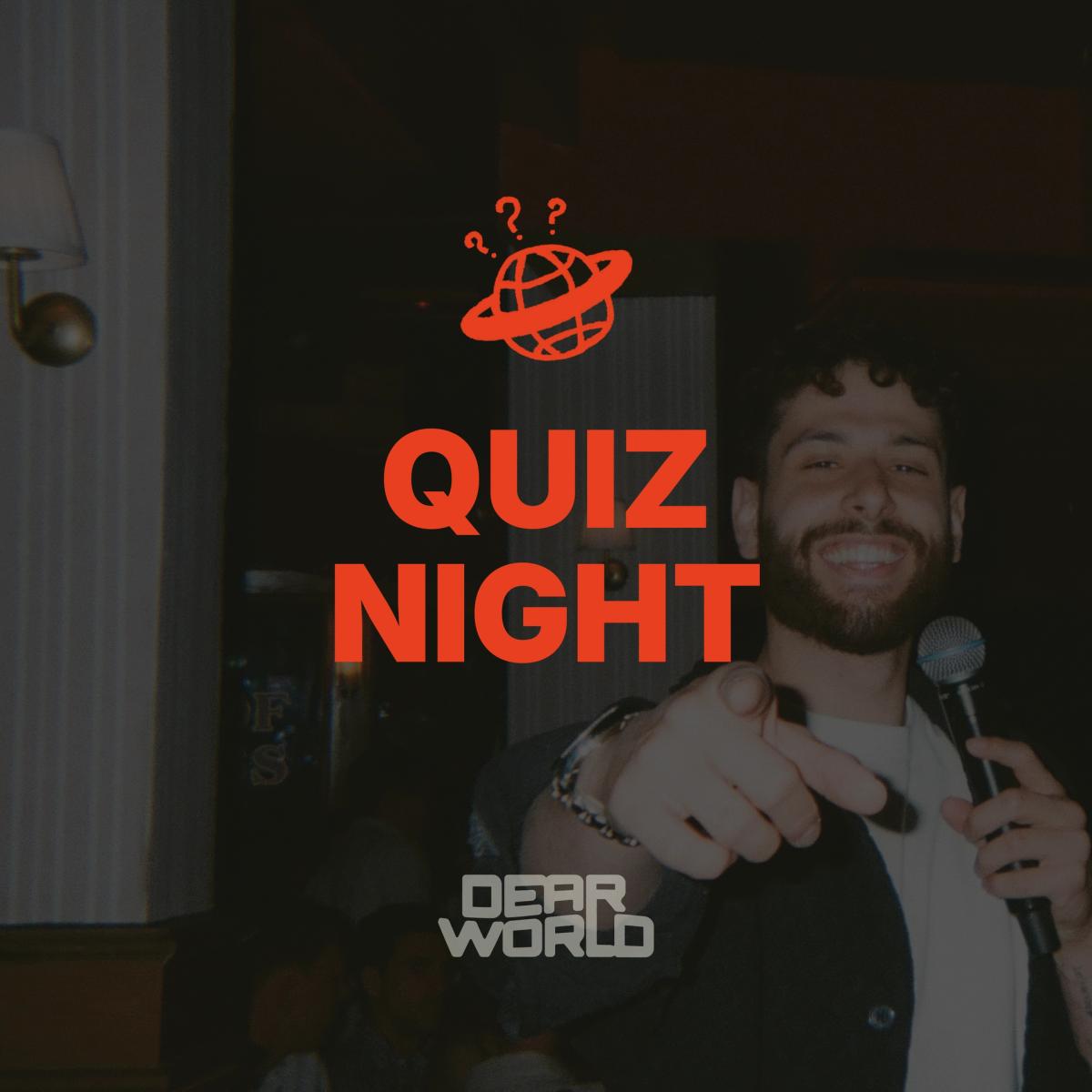 QUIZ NIGHT by Dear World
