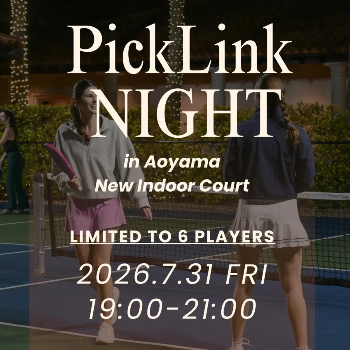 PickLink NIGHT🌙(ピックルボール)