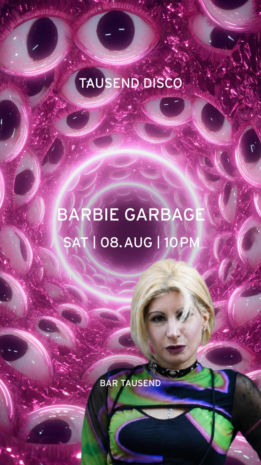Tausend Disco: Barbie Garbage