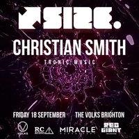 SiZE & Vybe Voyage @ The Volks w/ Christian Smith