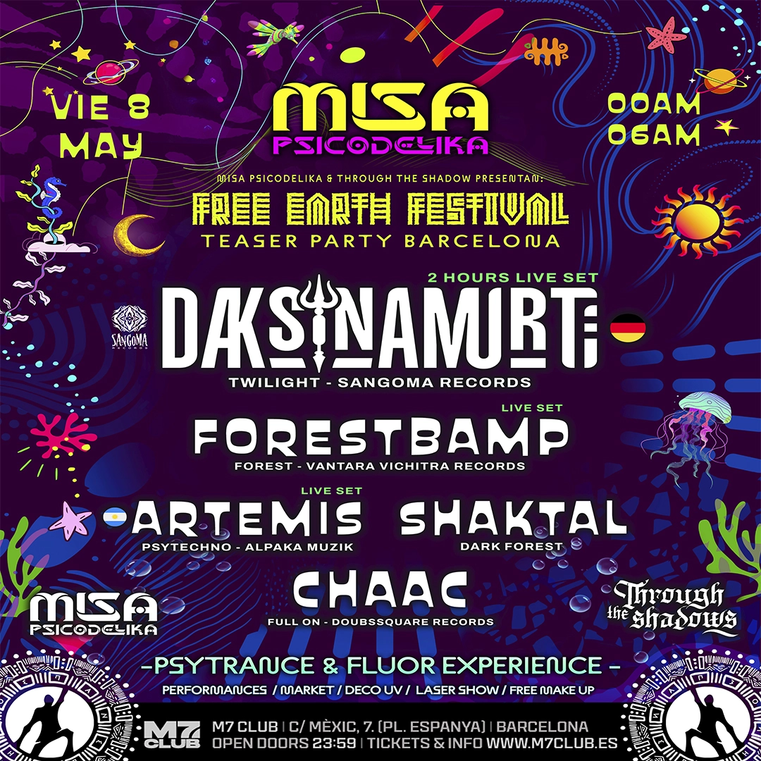MISA PSICODELIKA & THROUGH THE SHADOW PRESENTAN:FREE EARTH FESTIVAL BARCELONA-DAKSINAMURTI LIVE