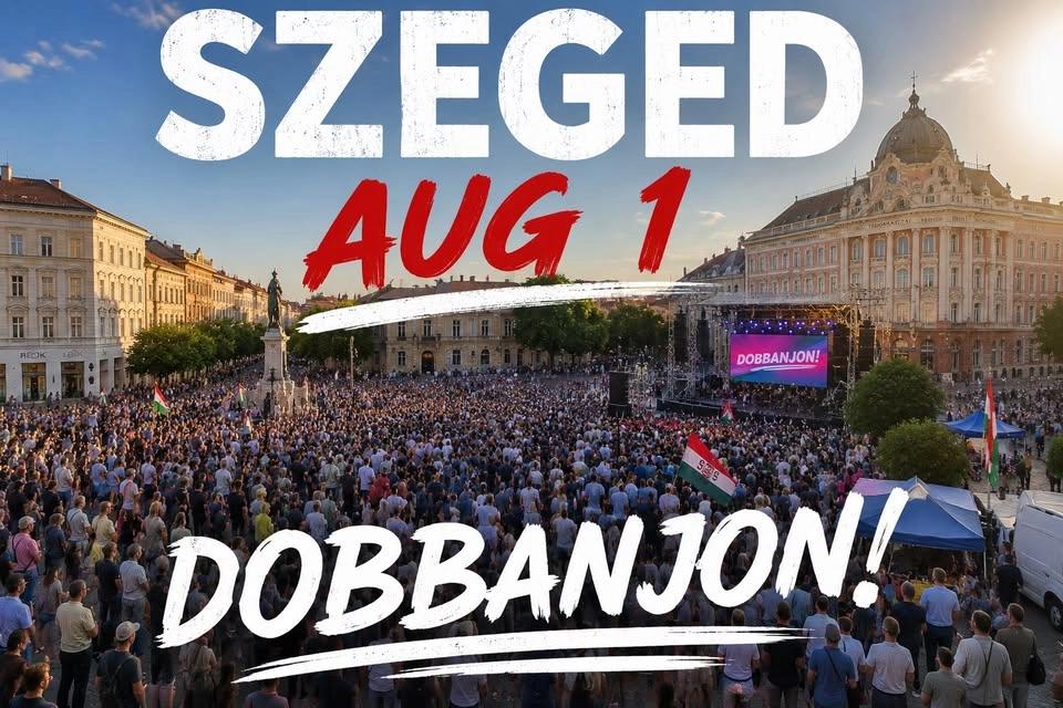 DOBBANJON – Ébredjen a Nemzet! Szeged🌷🇭🇺
