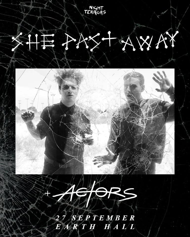 Night Terrors Presents: SHE PAST AWAY + ACTORS