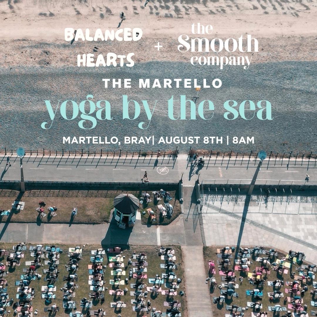 Yoga By The Sea With Balanced Hearts, The Smooth Company & The Martello Hotel