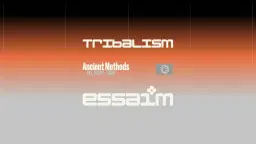 tribalism - Ancient Methods - all night long