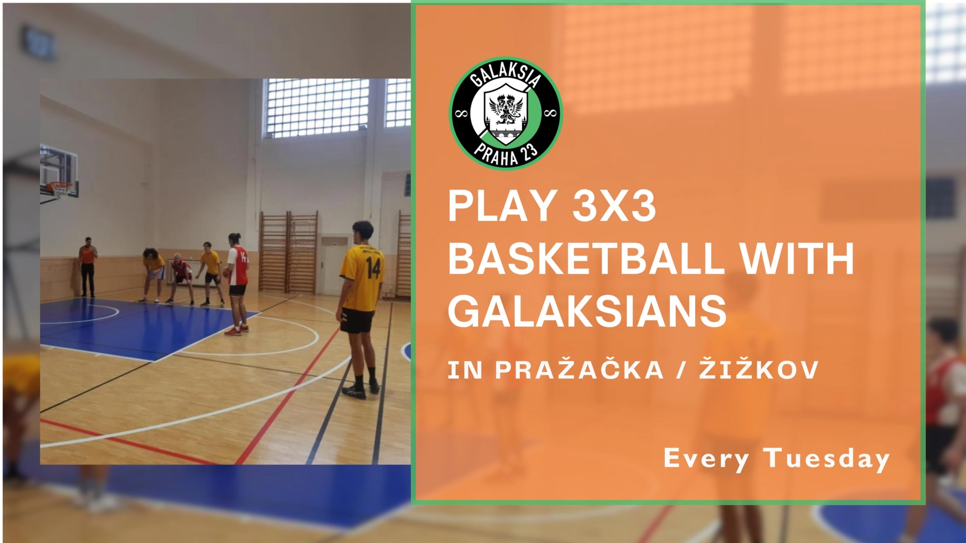 Tuesday 3x3 Basketball in Pražačka with Galaksians