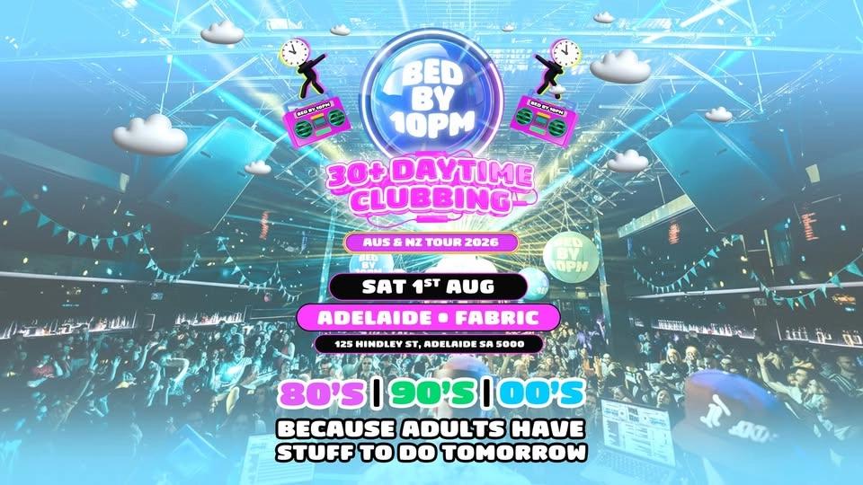Bed By 10 Is Returning To Adelaide!