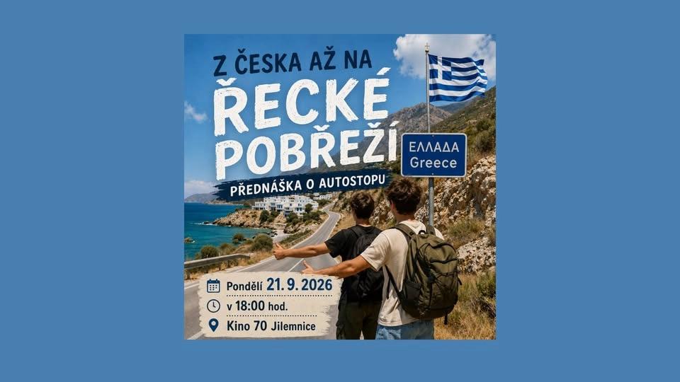 Z ČESKA AŽ NA ŘECKÉ POBŘEŽÍ – přednáška o autostopu