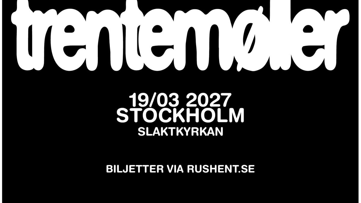 Trentemøller | Slaktkyrkan | Stockholm