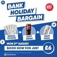 Bank Holiday Bargain - Buzz Bingo Motherwell 03/08