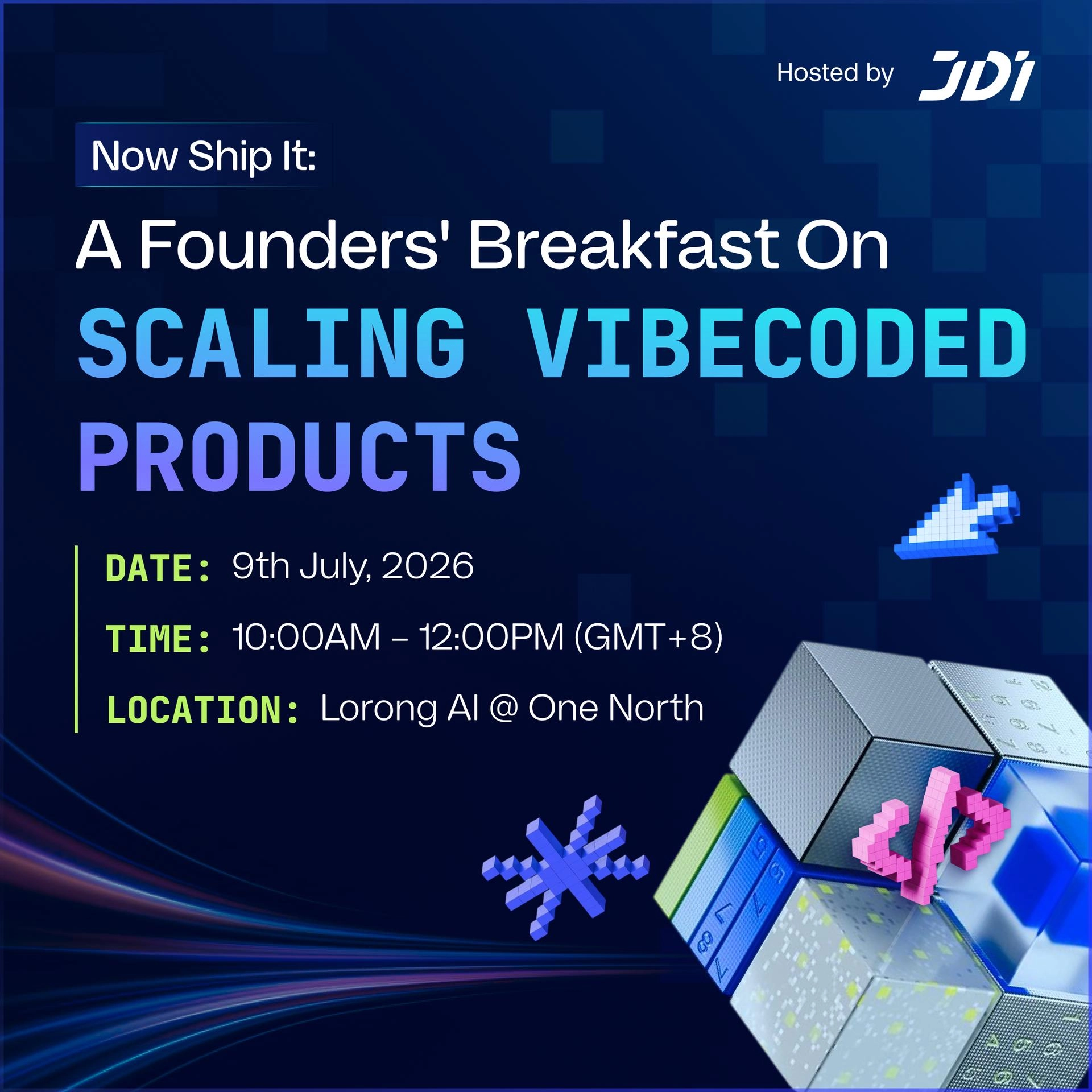 Now Ship It: A Foundersβ Breakfast on Scaling Vibecoded Products