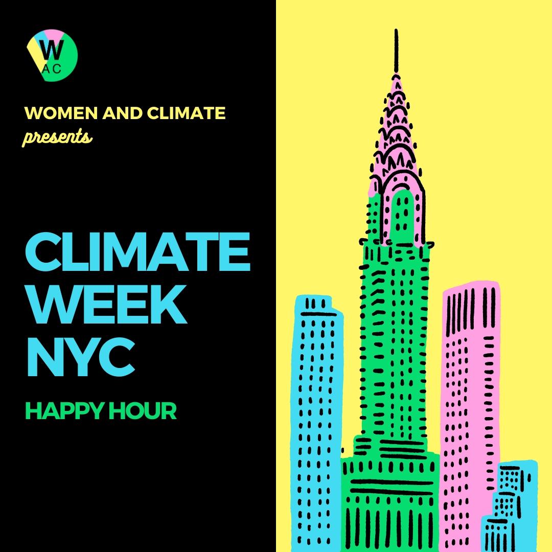 Women and Climate Climate Week NYC Happy Hour