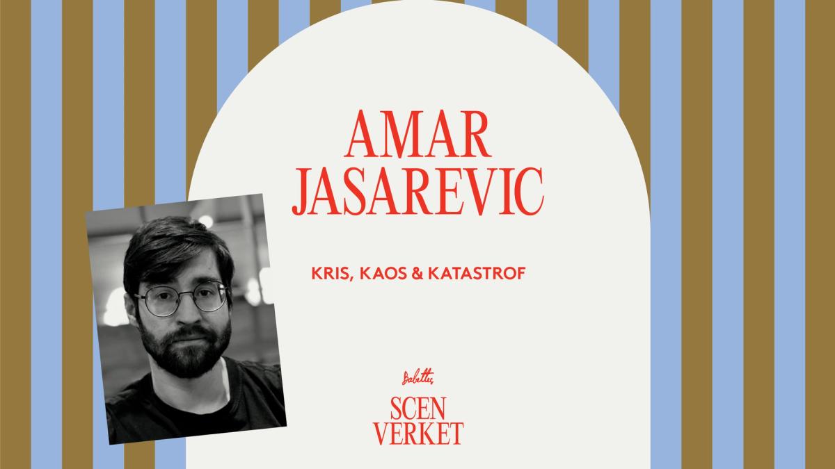 Scenverket – Amar Jašarević
