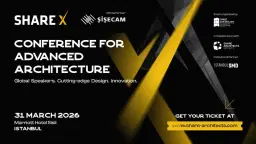 SHARE X Istanbul - Conference for Advanced Architecture