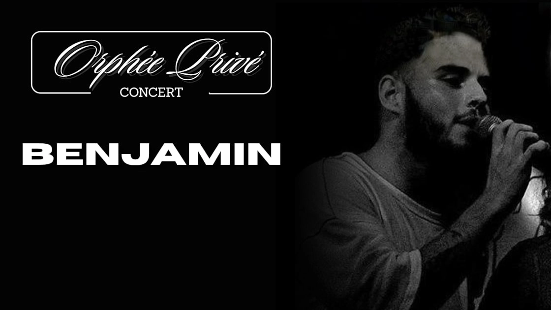 Benjamin Ulm En Concert - Orphee Prive