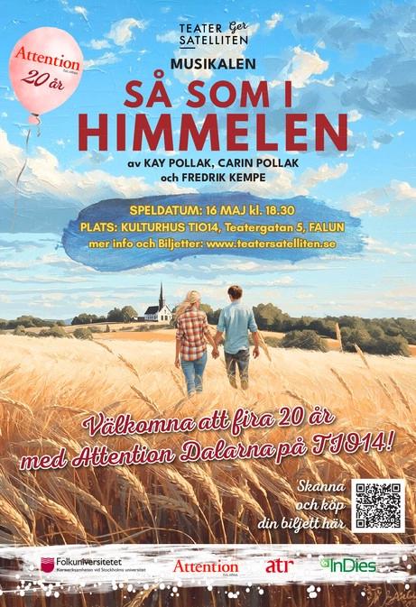 Musikalen Så som i himmelen med Teater Satelliten - Attention Dalarna firar 20 år!