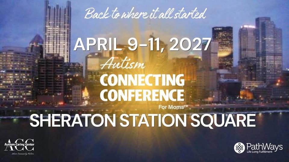2027 Autism Connecting Conference For Moms