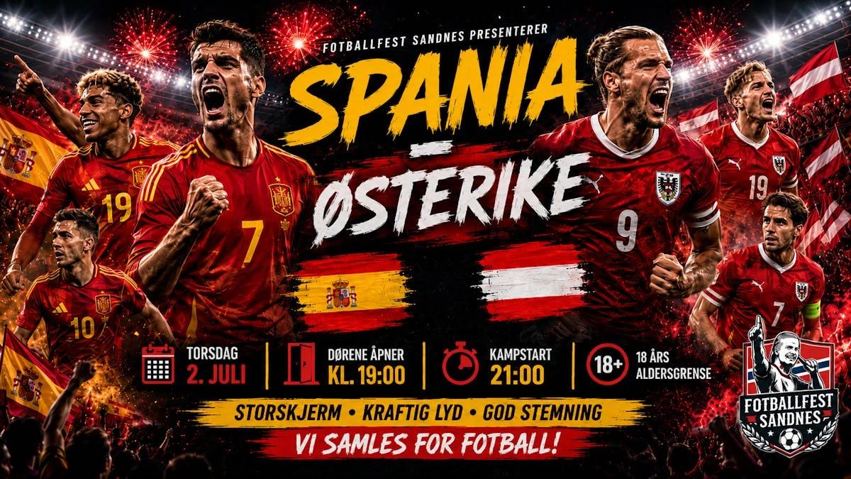 Spania - Østerike // Fotballfest Sandnes // Torsdag 2.Juli