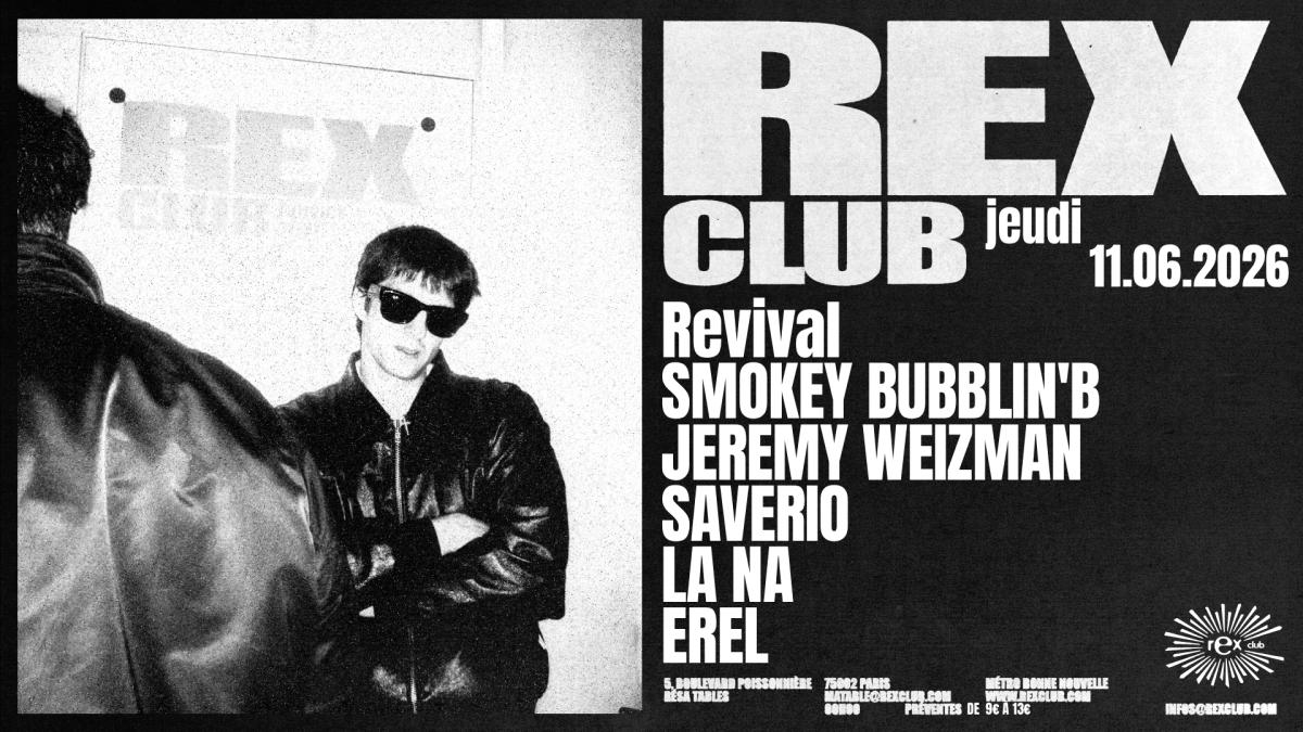 Revival: Smokey Bubblin B', Jérémy Weizman, Saverio & More