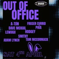 Out Of Office - Easter Weekender