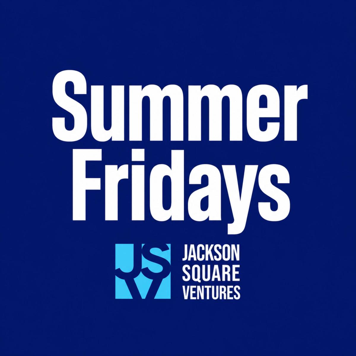 Summer Fridays with JSV