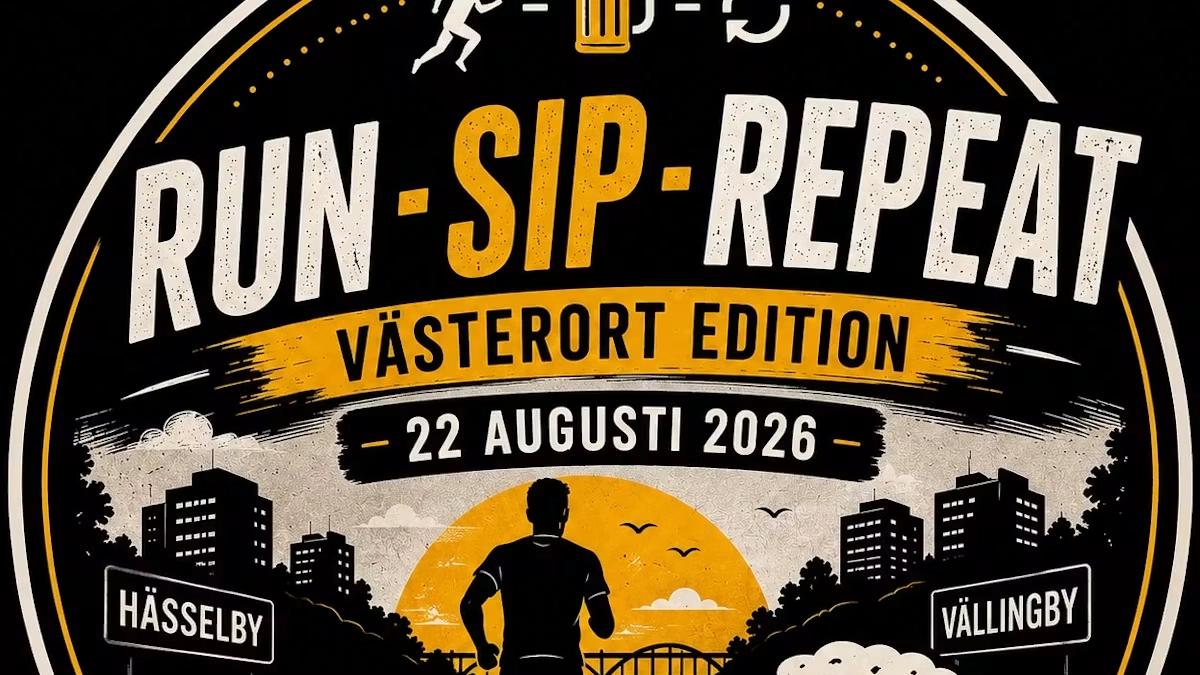 RUN - SIP - REPEAT - Västerort Edition 2026
