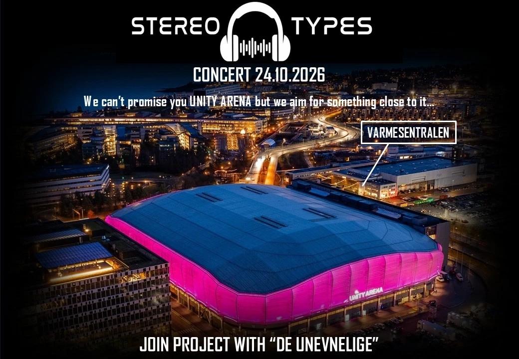 KONSERT MED STEREO TYPES & DE UNEVNELIGE
