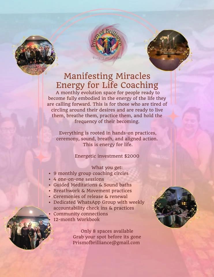 Manifesting Miracles: 9 month Energy for Life Coaching Container