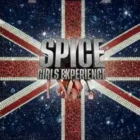 The Spice Girls Experience. Live at Empire Rochdale