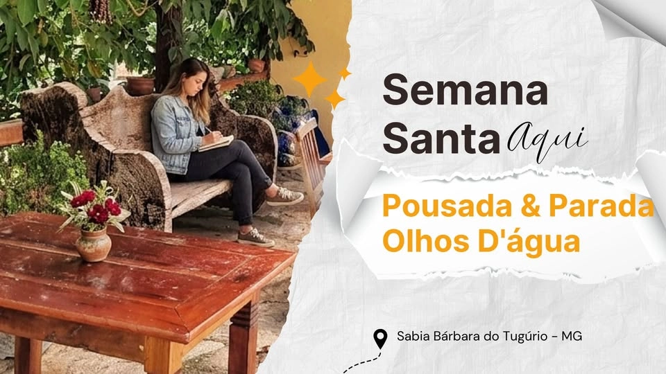 Semana Santa na Pousada & Parada Olhos D'água
