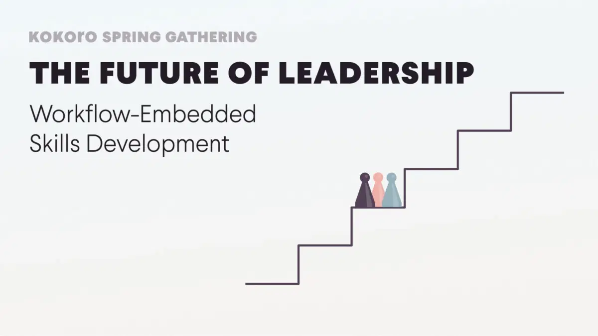 The Future of Leadership: Workflow-Embedded Skills Development