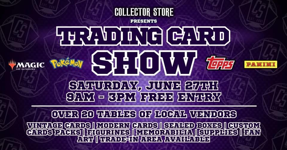 Collector Store Presents: Sports/Gaming Trading Card Show!