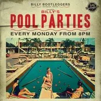 BILLY'S POOL PARTIES - Free entry pool tournament & games